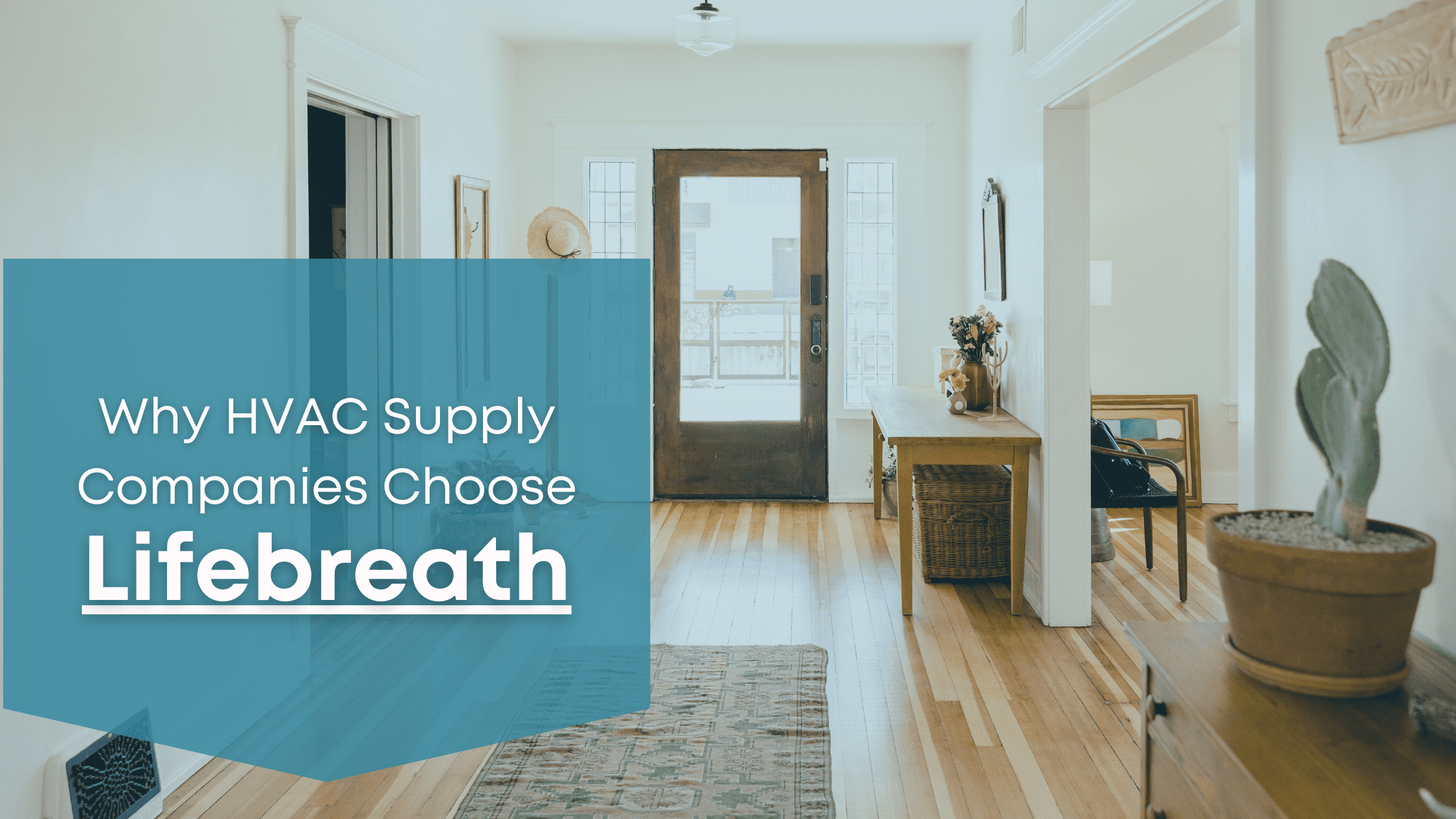 HVAC Supply Houses are Choosing Lifebreath for Fresh Air Solutions