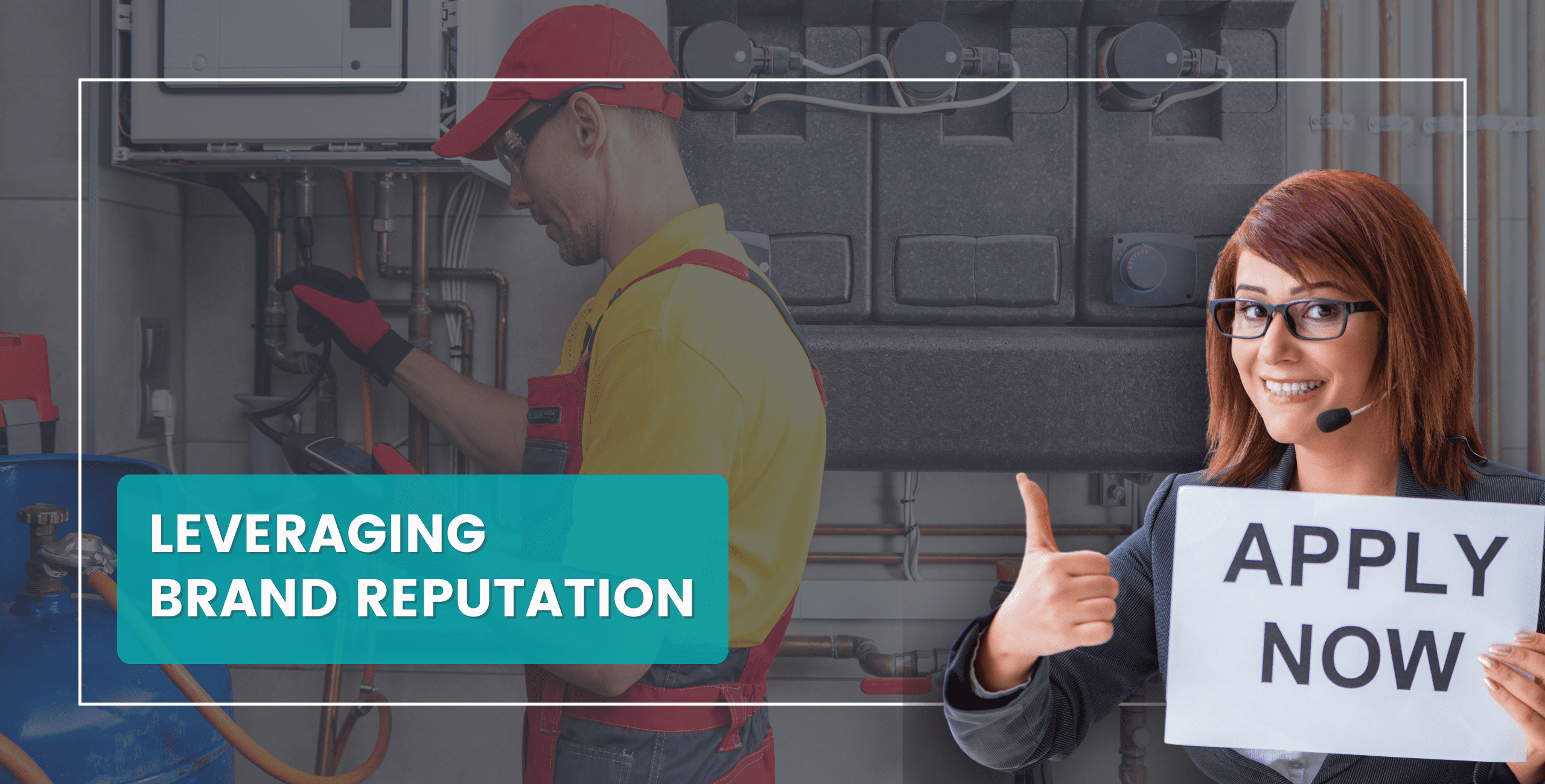 Leveraging HVAC Brand Reputation to hire Top Talent 2024